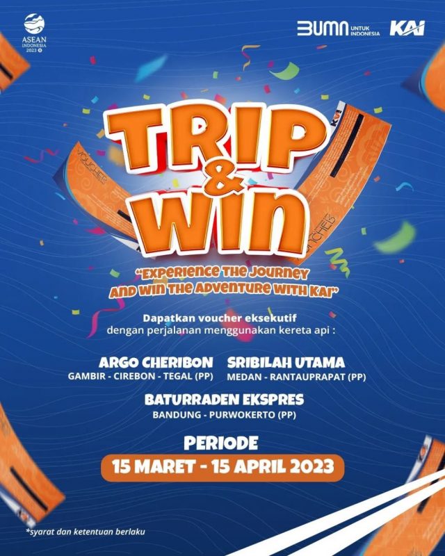 Trip and Win PT KAI Persero